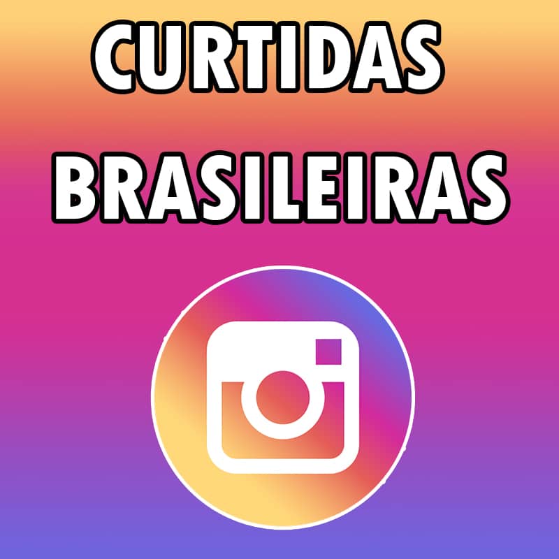 comprar curtidas do brasil no instagram