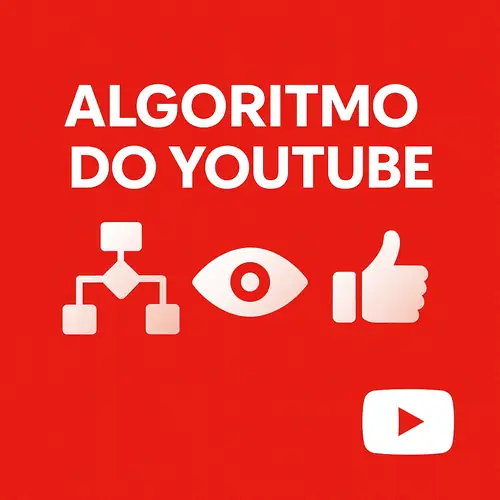 Como Funciona o Algoritmo do YouTube: Guia Definitivo para Recomendações