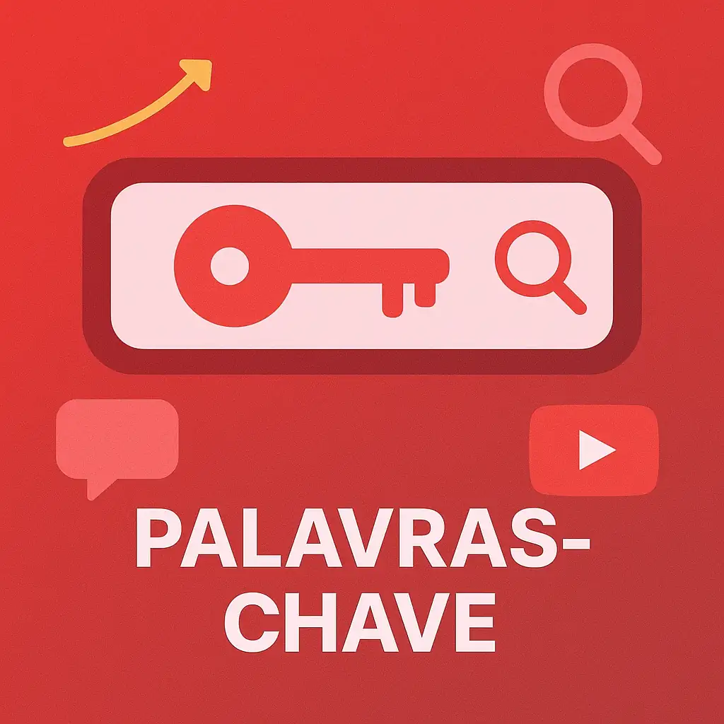 Palavras-chave para ranquear vídeos no YouTube: Guia Definitivo para Criadores
